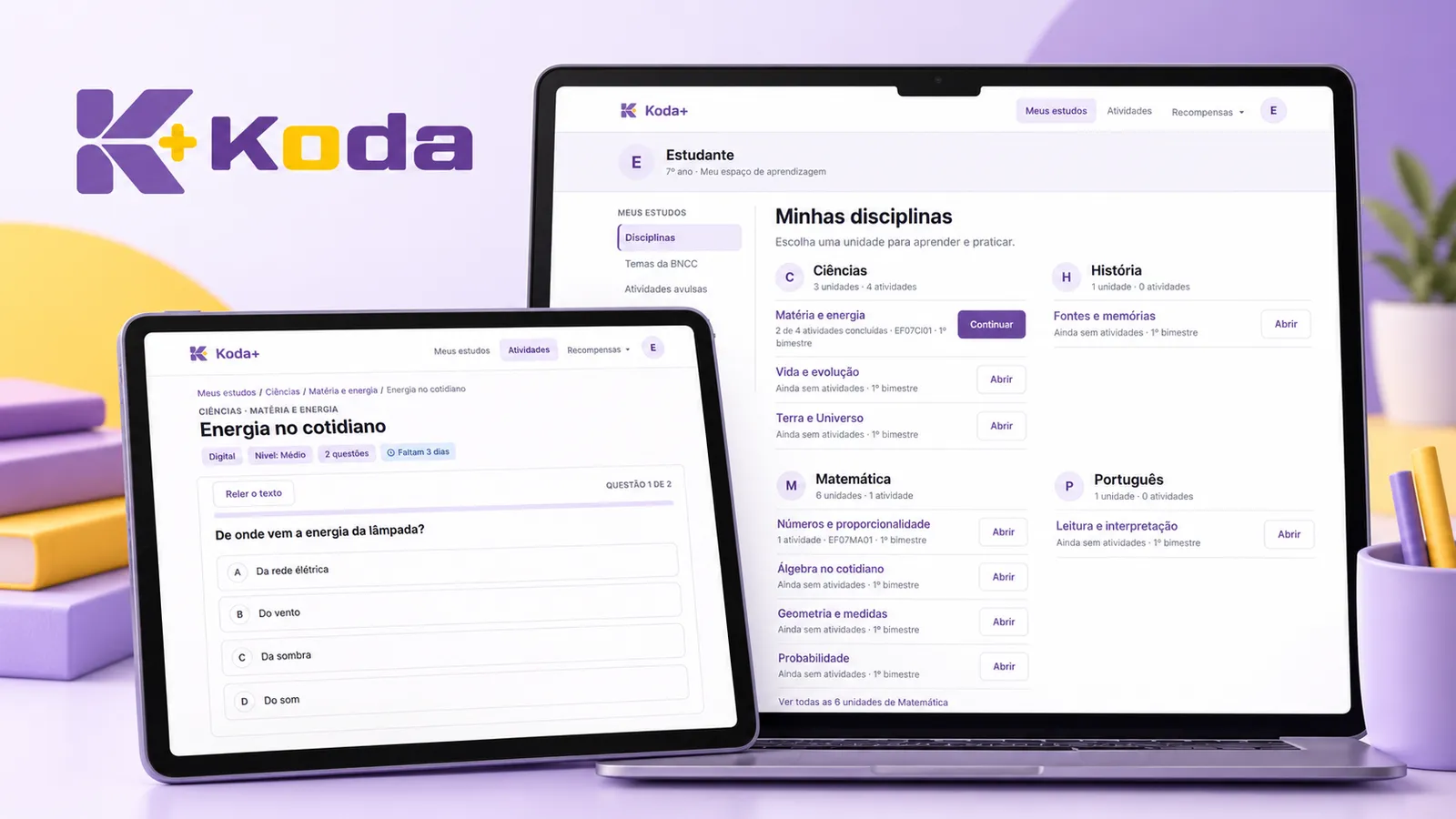 Koda+: catálogo de disciplinas no notebook e atividade de ciências no tablet