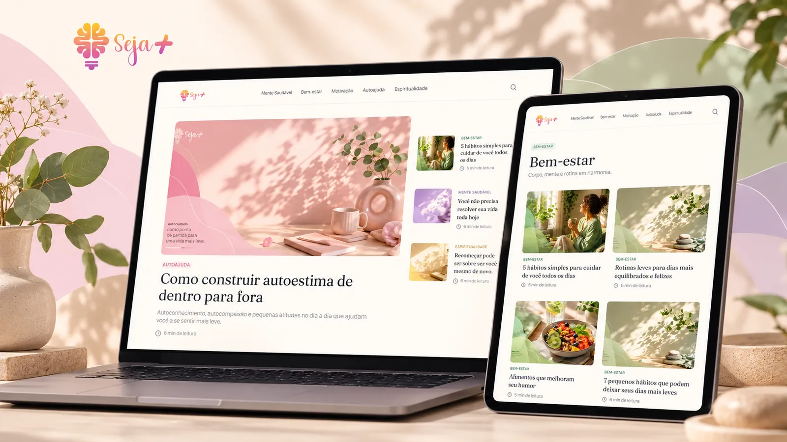 Seja+: site de conteúdo sobre bem-estar e mente saudável, em notebook e tablet