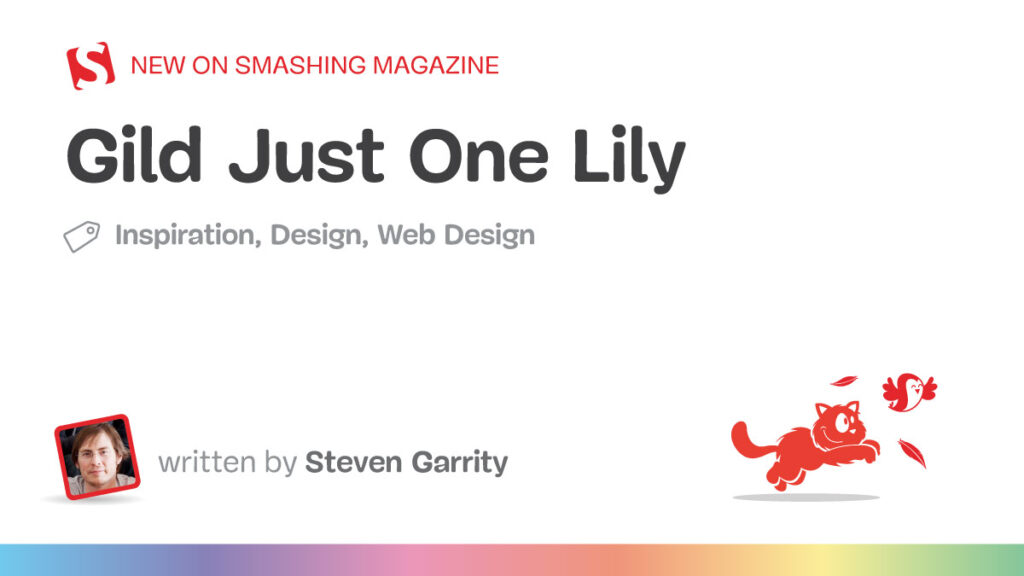 Dourar apenas um lírio - Smashing Magazine 1 Dourar apenas um lírio - Smashing Magazine