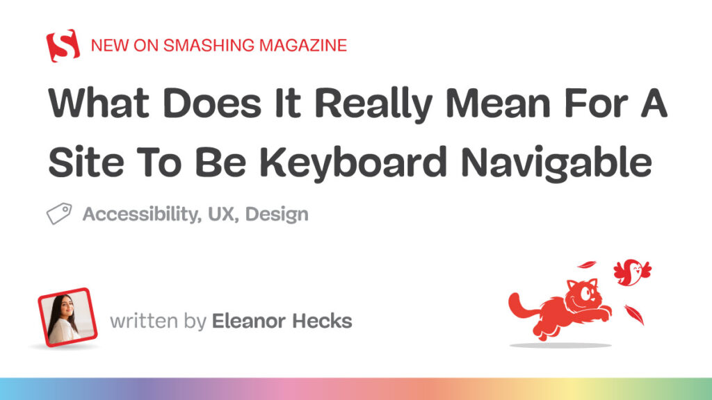 O que realmente significa para um site ser navegável no teclado - Smashing Magazine 20 O que realmente significa para um site ser navegável no teclado - Smashing Magazine