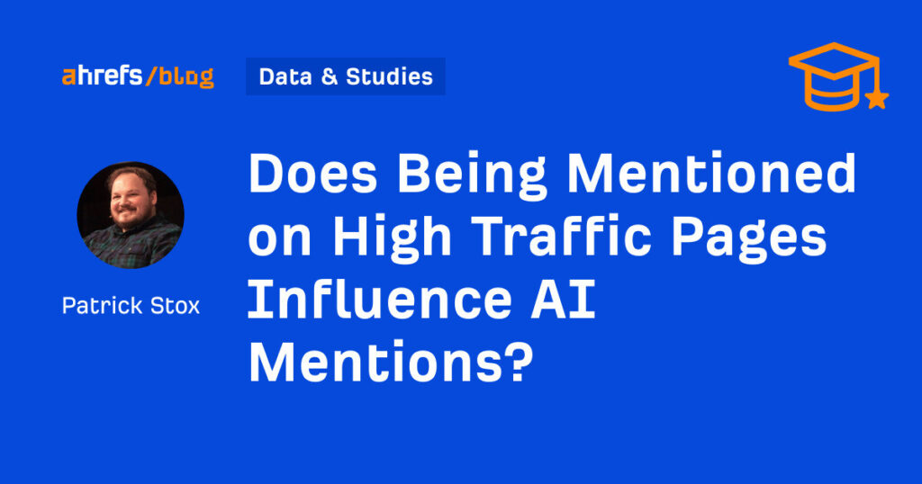 Ser mencionado em páginas de alto tráfego influencia a IA mencionando? 19 Ser mencionado em páginas de alto tráfego influencia a IA mencionando?