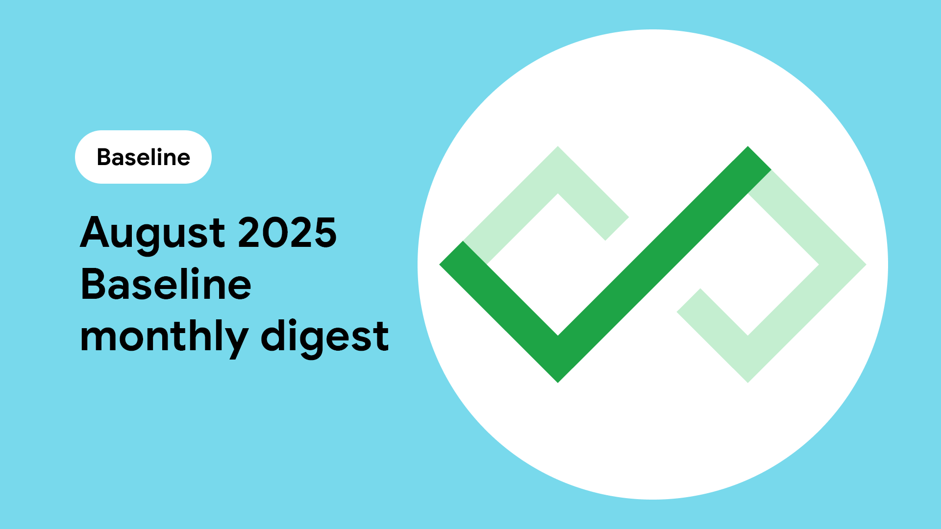 Agosto de 2025 Digest mensal da linha de base | Blog | web.dev