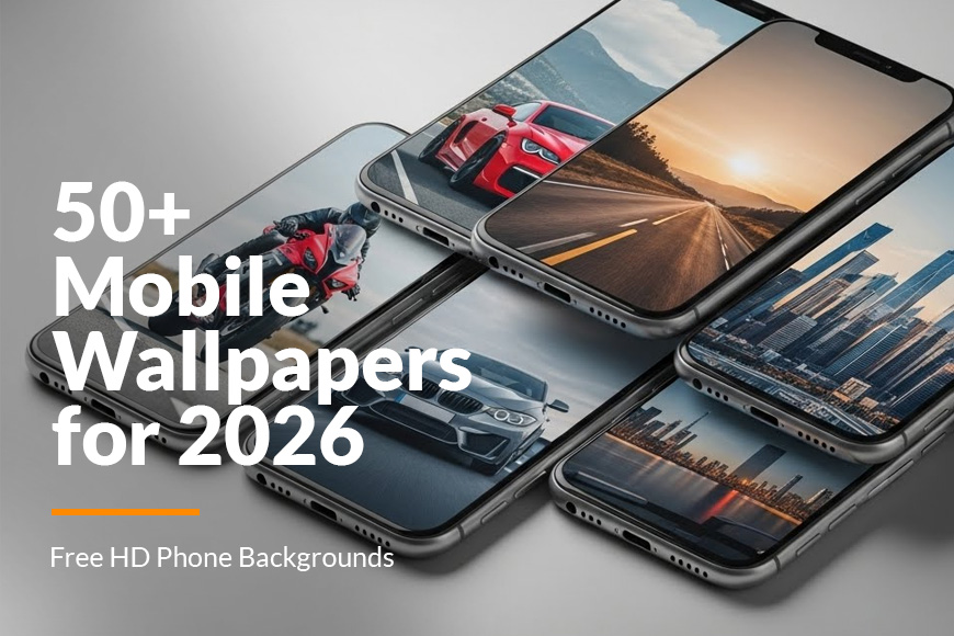 50+ Mobile Wallpapers for 2026
