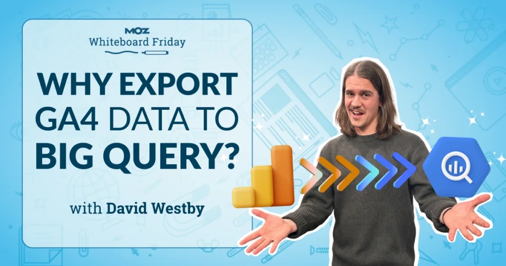 Por que exportar dados do GA4 para o BigQuery? 28 Por que exportar dados do GA4 para o BigQuery?